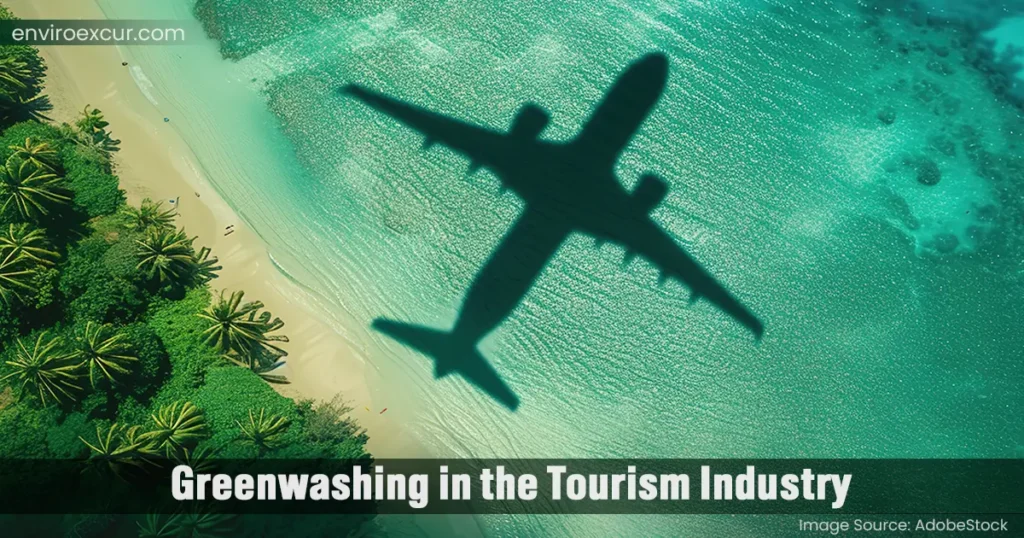Eco-Travel Exposed: Navigating Greenwashing in Tourism